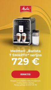 Melitta® „Barista T SMART®“ serijos kavos aparatai