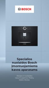 Specialios nuolaidos Bosch įmontuojamiems kavos aparatams
