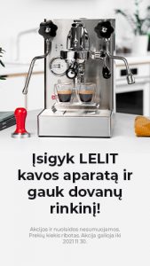 Įsigyk LELIT kavos aparatą ir gauk dovanų rinkinį!