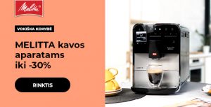 MELITTA kavos aparatams iki -30%
