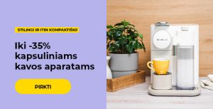 "Iki -35% kapsuliniams kavos aparatams"