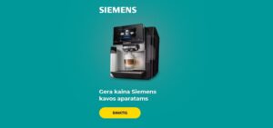 Gera kaina Siemens kavos aparatams