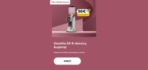 "Gaukite 50 € dovanų kuponą! Pirkdamas EUREKA kavamalę nuo 400 €."