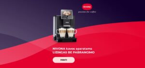 "NIVONA kavos aparatams LIZINGAS BE PABRANGIMO"