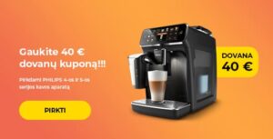 "Gaukite 40 € dovanų kuponą!!! Pirkdami PHILIPS 4-os ir 5-os serijos kavos aparatą "