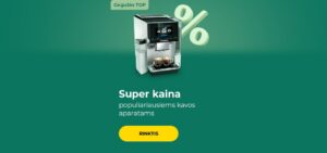 Super kaina populiariausiems kavos aparatams