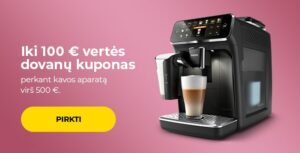 Iki 100 € vertės dovanų kuponas – perkant kavos aparatą virš 500 €.