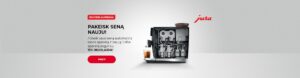 Atnešk savo seną automatinį kavos aparatą ir naują JURA aparatą įsigyk su 15% NUOLAIDA!