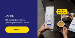 "-30% Riboto leidimo kavai „Mano geriausiam Tėčiui“"