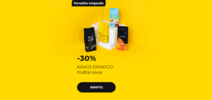 -30% KAVOS DRAUGO maltai kavai