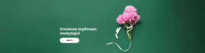 "Dovanos mylimam mokytojui "