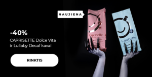 "-40% CAPRISETTE Dolce Vita ir Lullaby Decaf kavai "