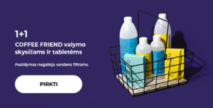 1+1 COFFEE FRIEND valymo skysčiams ir tabletėms