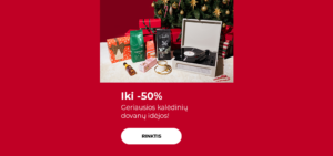 "Geriausios kalėdinių dovanų idėjos! Iki -50% "