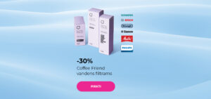 -30% Coffee Friend vandens filtrams