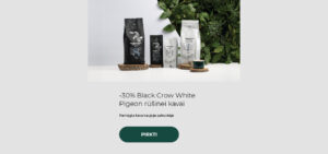 -30% Black Crow White Pigeon rūšinei kavai